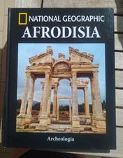 AFRODISIA NATIONAL GEOGRAPHIC ARCHEOLOGIA RBA - Le Città Del Passato n. 43