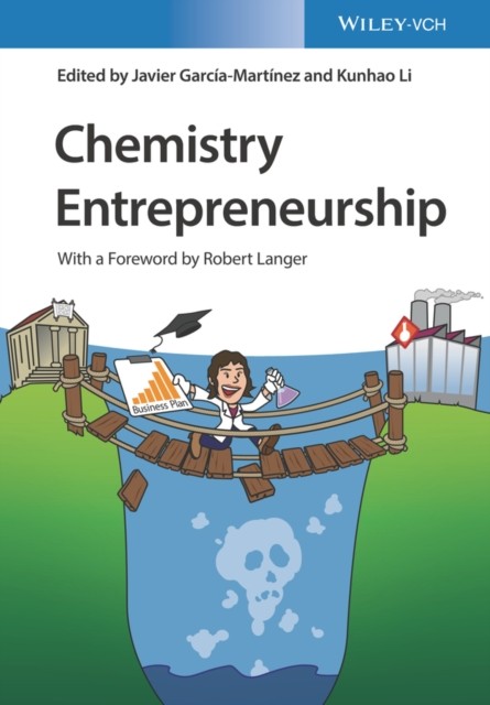 Chemistry Entrepreneurship by J García–Martínez (Hardback Book)