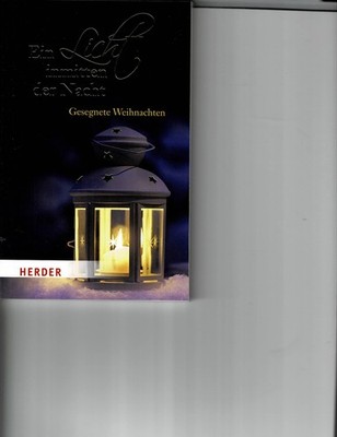 Ein Licht inmitten der Nacht, Gesegnete Weihnachten, Herder Verlag