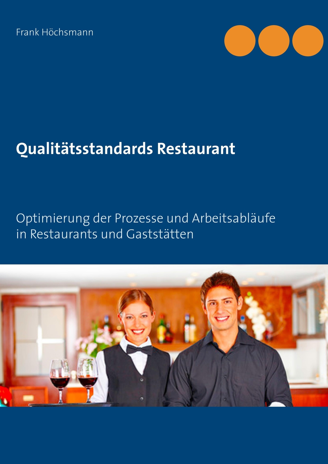 Thumbnail - Qualitätsstandards Restaurant Frank Höchsmann Taschenbuch Paperback