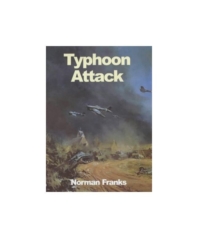 Typhoon Attack, Franks, Norman, Excellent Book