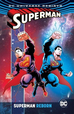 SUPERMAN REBORN HC DC COMICS