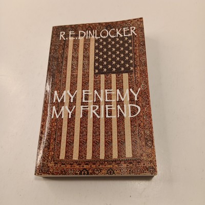 My Enemy My Friend by R.E. Dinlocker TPB  (2007)