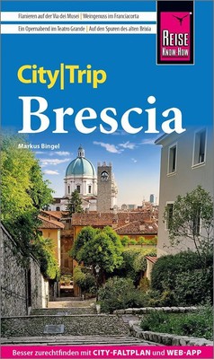 Markus Bingel Bingel, Markus/Reise Know-How CityTrip Brescia