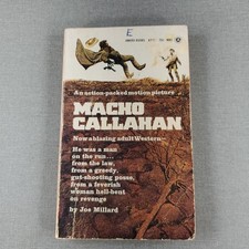 Macho Callahan by Joe Millard 1970 Vintage Paperback Western Book Movie Tie-in