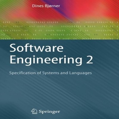 Software Engineering 2 Specification of Systems and Languages Spr