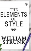 The Elements Of Style | Jr. William Strunk | Buch | Gebunden | Englisch | 2023