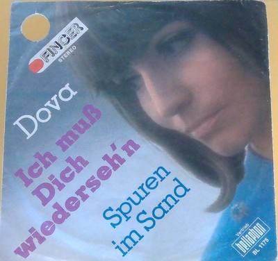 Dova   Ich Muß Dich Wiederseh'n / Spuren Im Sand - Single 1971