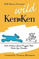 Will Shortz Presents Wild KenKen: 2..., Miyamoto, Tetsu