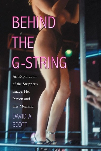 Behind The G-String David A. Scott Taschenbuch Kartoniert / Broschiert Englisch-image