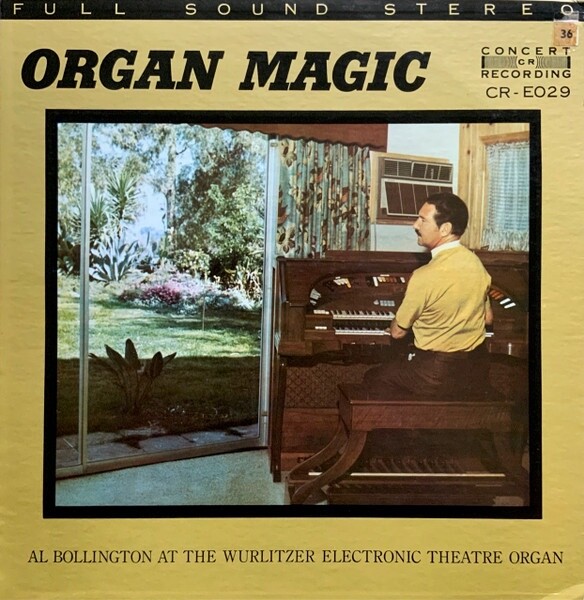 Organ Magic: Al Bollington At The Wurlitzer Electronic Theatr CR-E029 Vinyl 12''