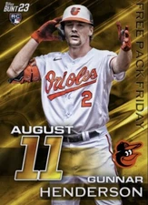 [DIGITAL] Topps Bunt - Gunnar Henderson - Free Pack Friday 23 S3 Aug 11 Gold