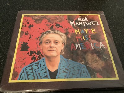 Rob Martinez Maybe Miss America New Sealed CD