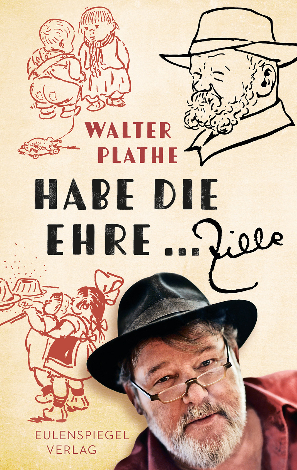 Thumbnail - Walther Plathe; Heinrich Zille / Habe Die Ehre ... Zille