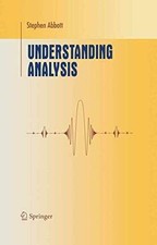 Understanding Analysis (Undergraduate - Hardc...