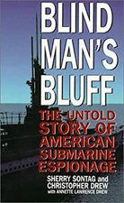 Blind Man's Bluff: The Untold Story of American Submarine Espiona