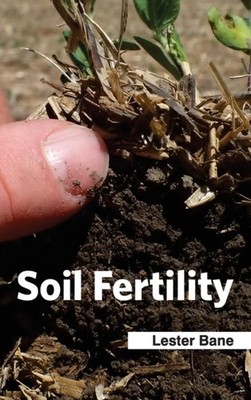 Bane - Soil Fertility - New hardback or cased book - 93 - X555z
