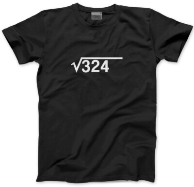 18. Geburtstag Quadratwurzel Männer Unisex T-Shirt 18 Jahre Geschenk für 18 Jahre Witz