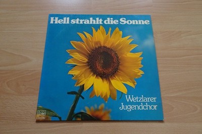 HSW 33778 WETZLARER JUGENDCHOR Hell strahlt die Sonne LP CHRISTLICH