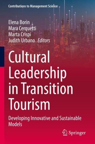 Cultural Leadership In Transition Tourism Elena Borin-image