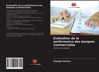 Almagul Amrina | ÉValuation De La Performance Des Banques Commerciales | Buch