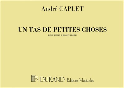 Un Tas de Petites Choses | André Caplet | Buch | Editions Durand