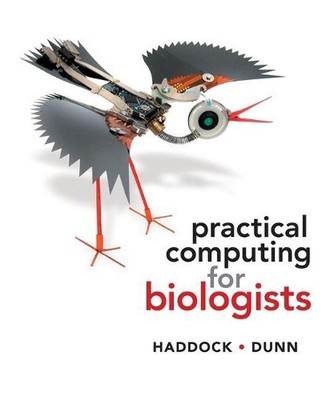 Practical Computing for Biologists by Steven H.D. Haddock (English) Paperback Bo