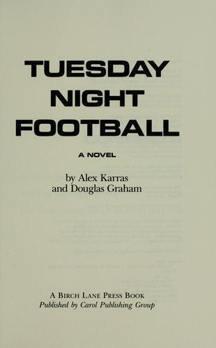 Tuesday Night Football by Karras, Alex