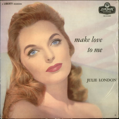 ジュリー・ロンドン LPレコード Make Love To Me US盤 LRP3060 Julie