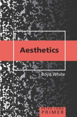 Aesthetics Primer, Paperback by White, Boyd, Brand New, Free shipping in the US