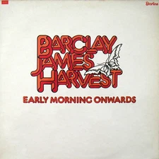 Barclay James Harves - Early Morning Onwards - Used Vinyl Record - 08 - Z1142z