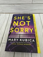 She’s Not Sorry Mary Kubica Sprayed Edge Special Edition PB