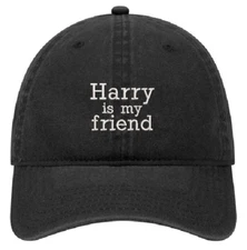 Harry Is My Friend - Pigment-Dyed Washed Baseball Cap - Dad Hat - w/ Buckle