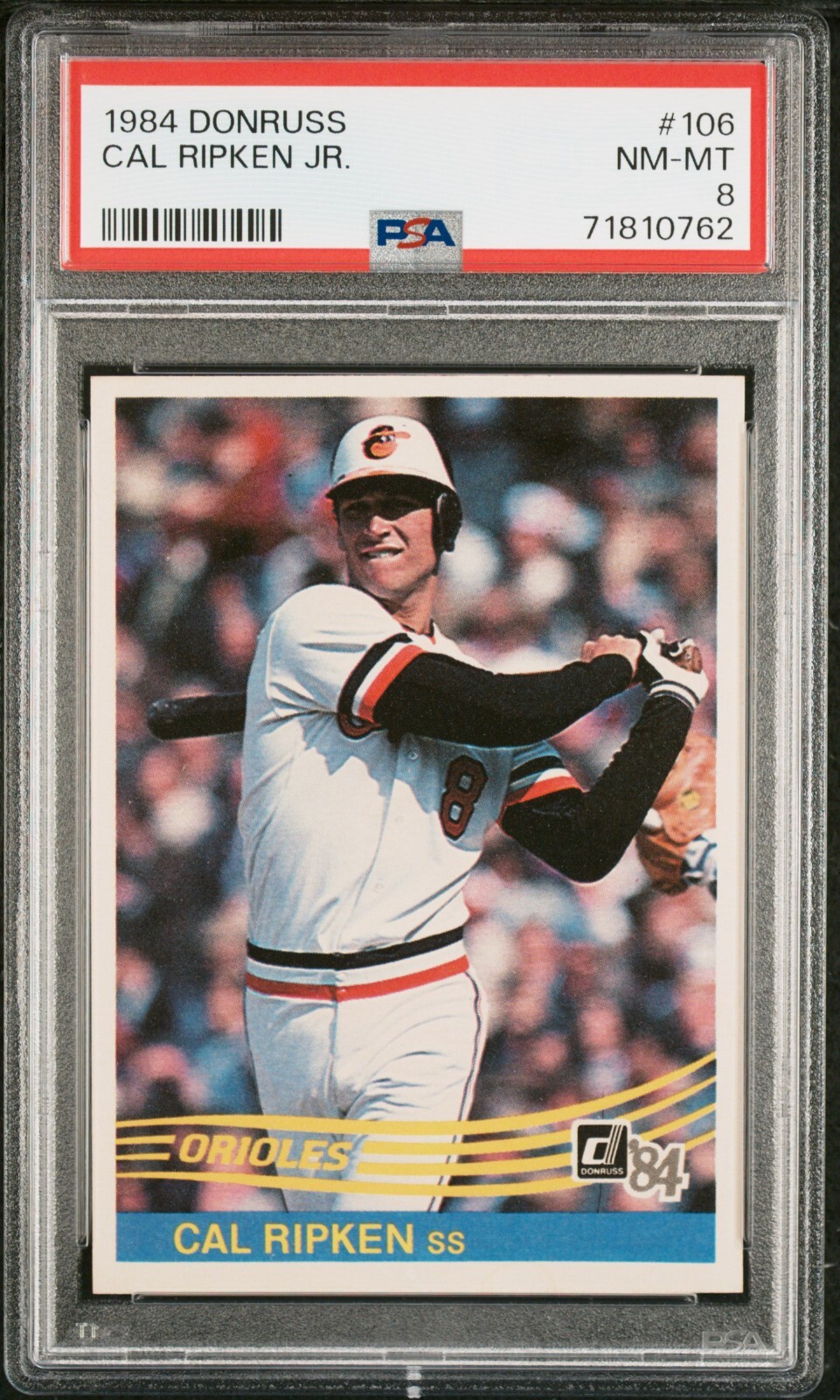 1984 Donruss #106 Cal Ripken Jr. PSA 8 NM-MT