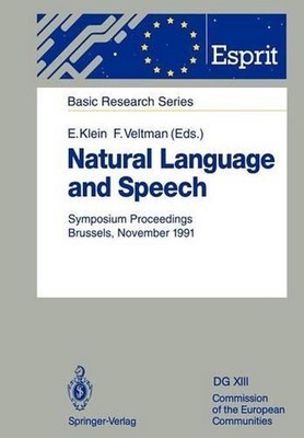 Natural Language and Speech: Symposium Proceedings Brussels, November 26/27, 199