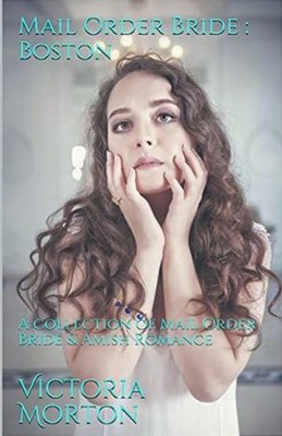 Mail Order Bride | Boston | Victoria Morton | Taschenbuch | Englisch | 2021