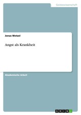 Jonas Wetzel | Angst als Krankheit | Taschenb...