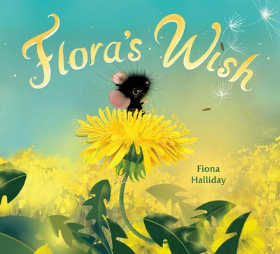 Flora's Wish Fiona Halliday Buch Englisch 2023 Penguin Young Readers Group