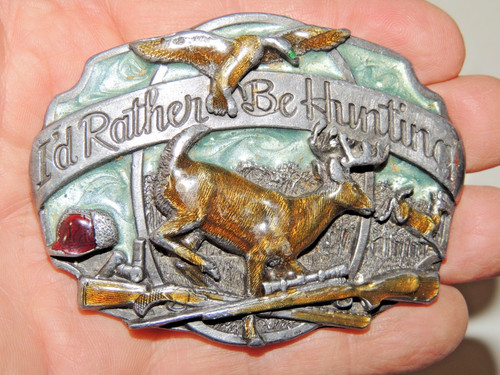 1987 "I'd Rather Be Hunting" Belt Buckle Duck & Buck Colored Siskiyou Buckles Co