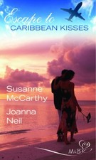 Escape to Caribbean Kisses (Silhouette Shipping Cycle) By Susanne McCarthy, Joa