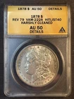 1878-P AU50 VAM-222A HitList 40 Cut Down A, Die Chips Mouth Morgan Silver Dollar