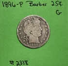 1896-P Barber / Liberty Head Quarter 25c Good 90% Silver