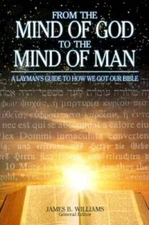 From the Mind of God to the Mind of Man : A Layman's Guide to How We Got  - GOOD
