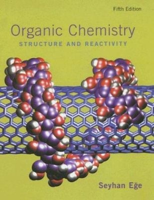 Organic Chemistry : Structure and Reactivity Hardcover Seyhan N.
