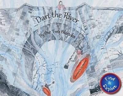 Dart the River 2015, The Two Blondes, Used; Good Book