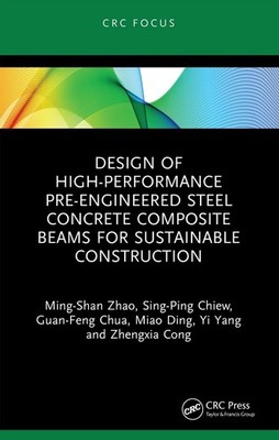 Design of High-performance Pre-engineered Steel Concrete Composite Beams for Sus
