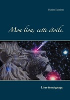 Dorine Damiens | Mon Lion, Cette éToile | Taschenbuch | FranzöSisch (2021)