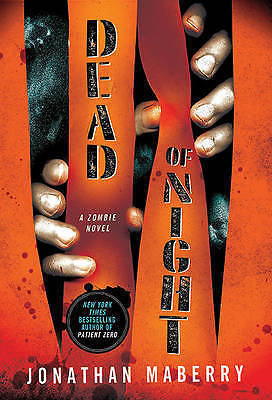 Dead of Night: A Zombie Novel: 1 - 031255219X, Jonathan Maberry, paperback