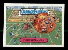 2004 TOPPS GARBAGE PAIL KIDS STICKERS #37A FIELD GOAL JOEL