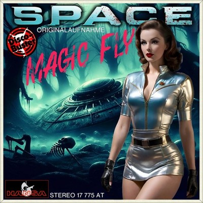 7'' SPACE Magic Fly / Ballad For Space Lovers HANSA-INTERNATIONAL 1977 like NEW!